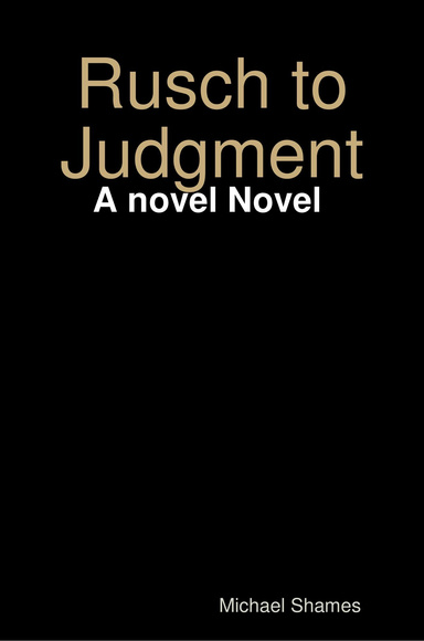 Rusch to Judgment