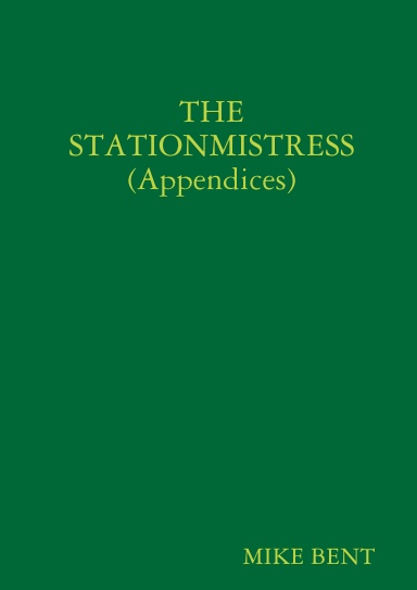 THE STATIONMISTRESS (APPENDICES)