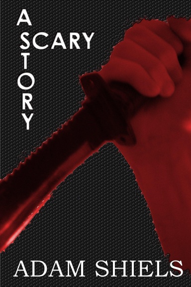 A Scary Story