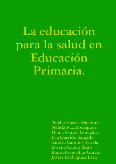 La educación para la salud en Educación Primaria.