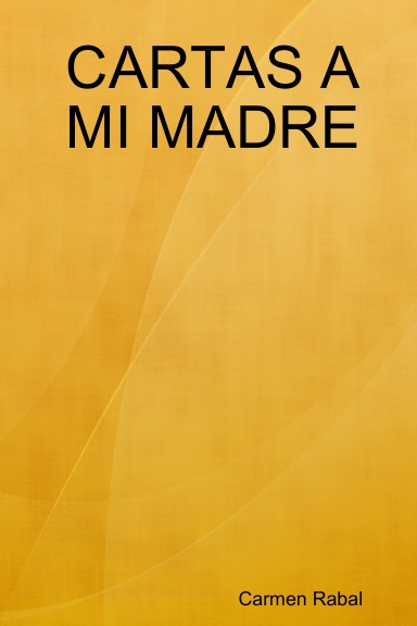 CARTAS A MI MADRE