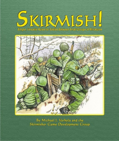 Skirmish!