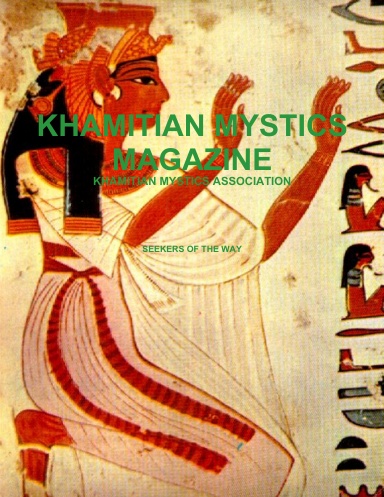 KHAMITIAN MYSTICS MAGAZINE