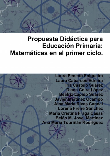 Propuesta Didáctica para Educación Primaria: Matemáticas en el primer ciclo.