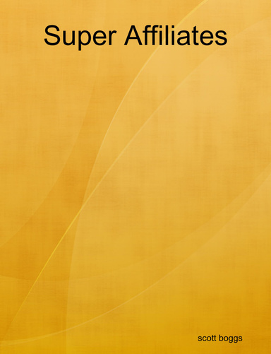 Super Affiliates