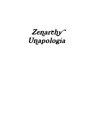 Zenarchy Unapologia