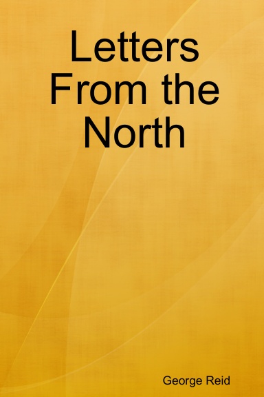 Letters From the North