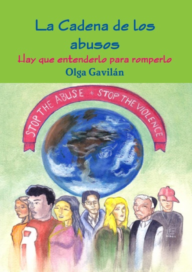 La Cadena de los Abusos (Hay que entenderlo para romperlo)