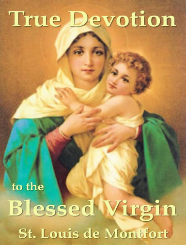 True Devotion to the Blessed Virgin