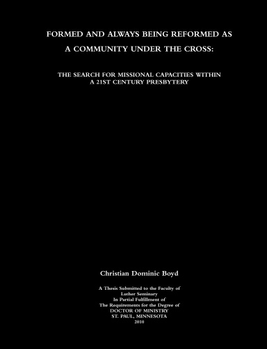 Formed and Always Being Reformed as a Community Under the Cross