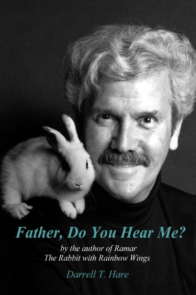 Father, Do You Hear Me?