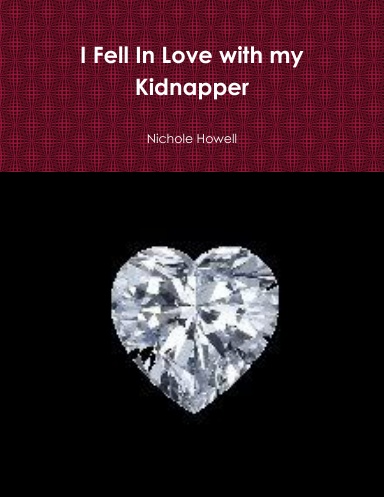 I Fell In Love with my Kidnapper