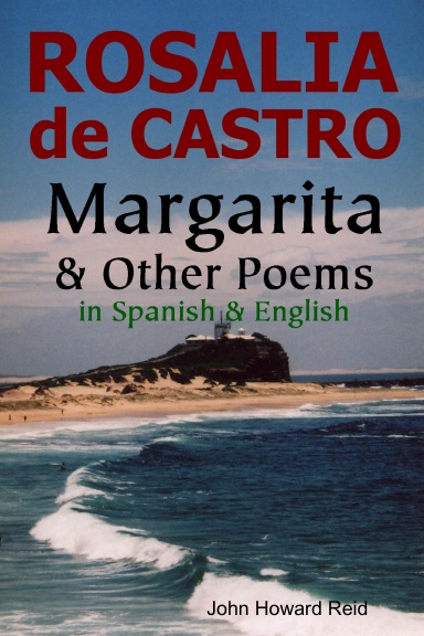 Rosalia de Castro: Margarita & Other Poems in Spanish & English