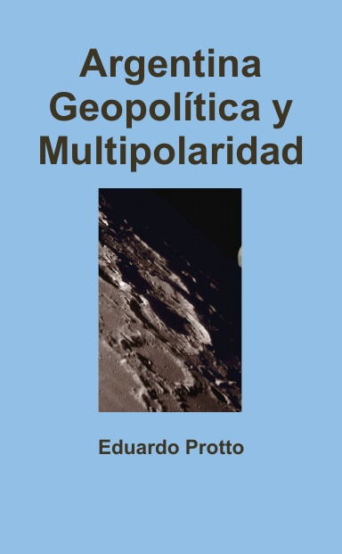 Argentina Geopolítica y Multipolaridad