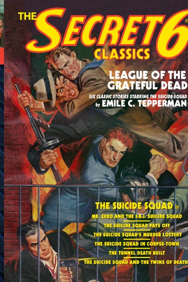 The Secret 6 Classics: League of the Grateful Dead