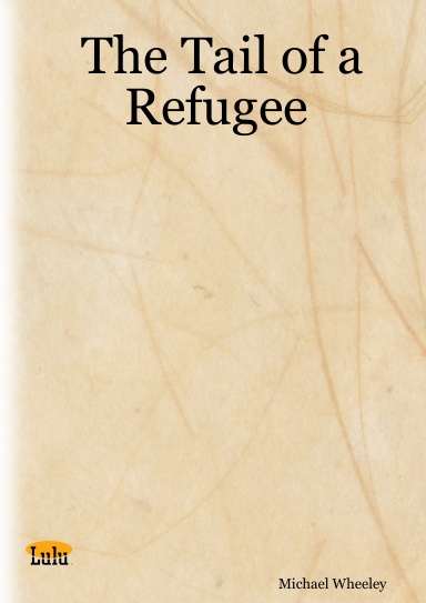 The Tail of a Refugee