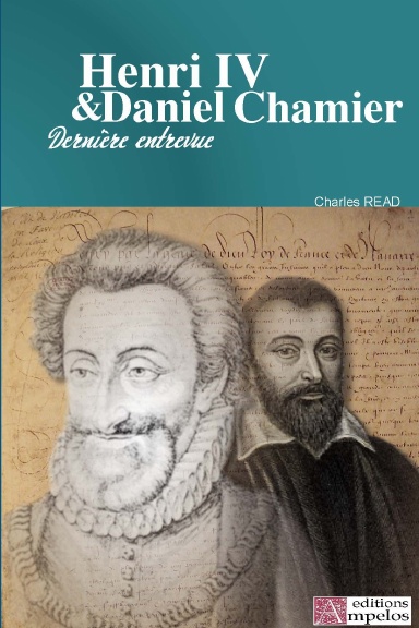 Henri IV et Daniel Chamier