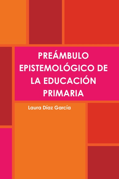 PREÁMBULO EPISTEMOLÓGICO DE LA EDUCACIÓN PRIMARIA
