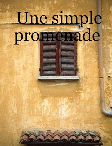 Une simple promenade