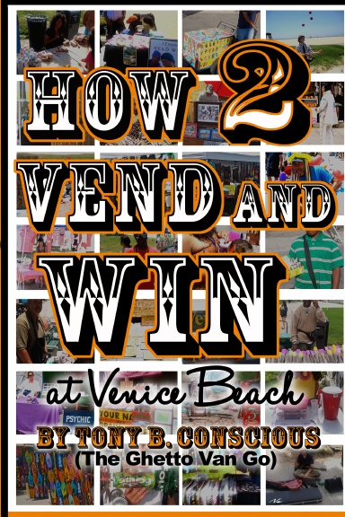 How 2 Vend and Win at Venice Beach
