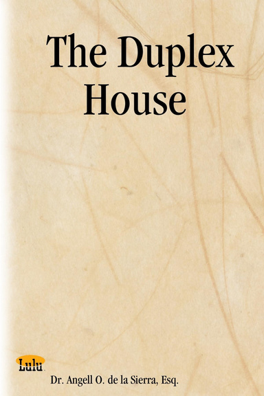 The Duplex House