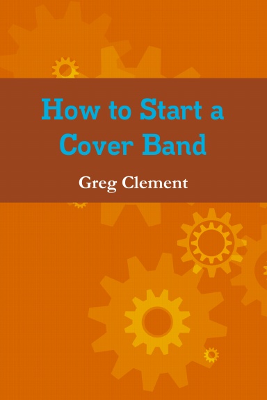 How to Start a Cover Band