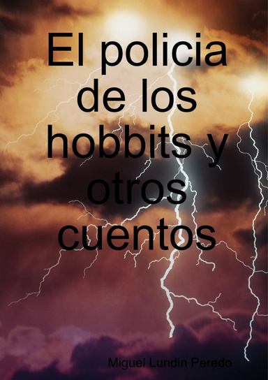 El policia de los hobbits y otros cuentos