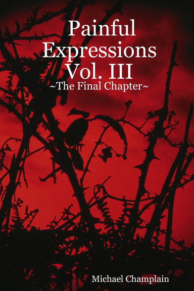 Painful Expressions Vol. III - ~The Final Chapter~