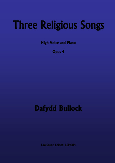 Three Religious Songs, Opus 4