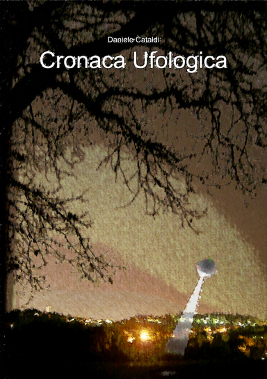 Cronaca Ufologica
