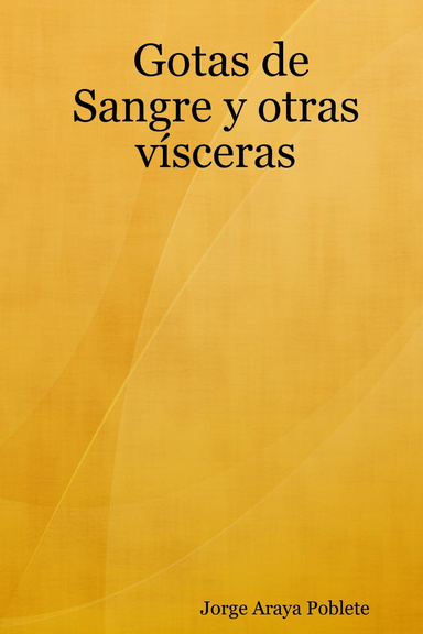 Gotas de Sangre y otras vísceras