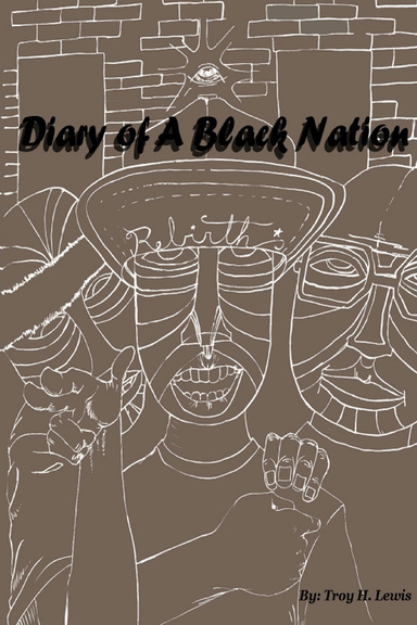 Diary of A Black Nation