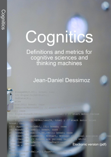 Cognitics - Definitions and Metrics for Cognitive Sciences and Thinking Machines