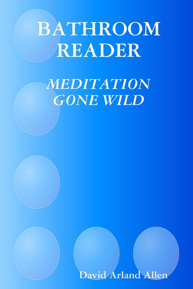 BATHROOM READER -MEDITATION GONE WILD