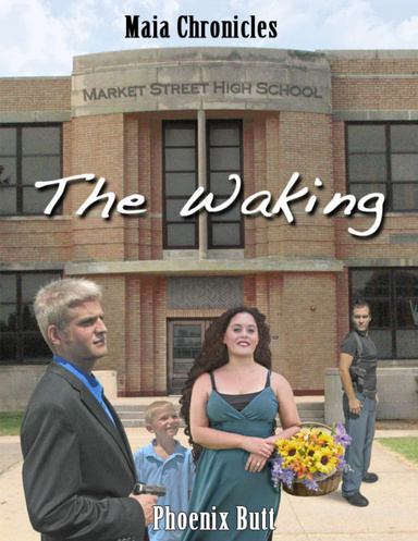 Maia Chronicles: The Waking