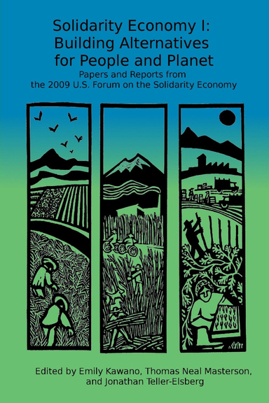 Solidarity Economy I: Building Alternatives for People and Planet