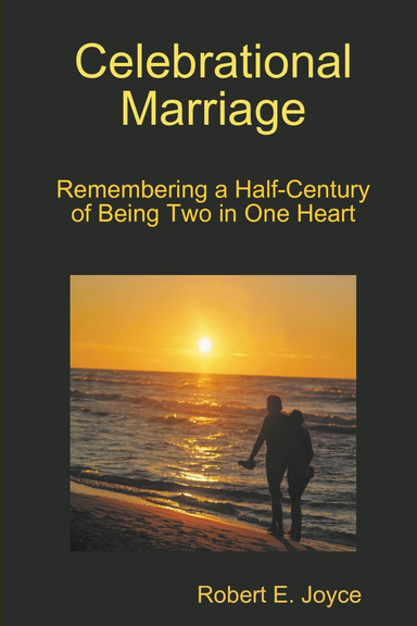 Celebrational Marriage