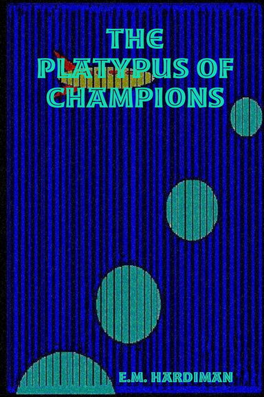 The Platypus of Champions