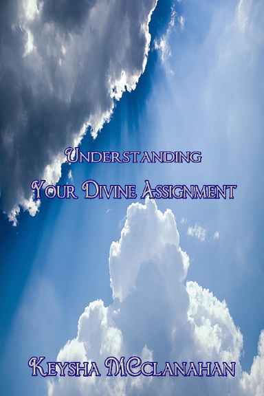 Understanding Your Divine Assignment