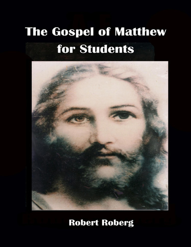 The Gospel of Matthew for Students