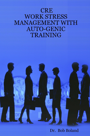 CRE - WORK STRESS MANAGEMENT WITH AUTO-GENIC TRAINING