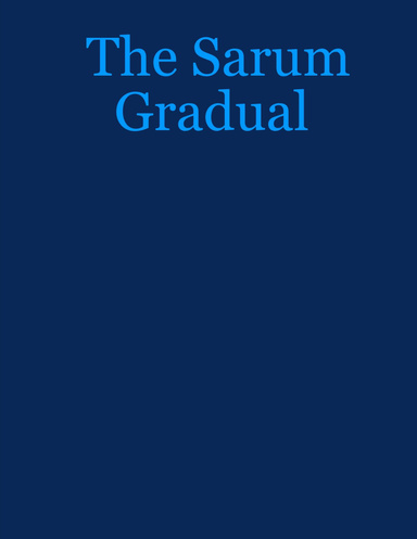 The Sarum Gradual