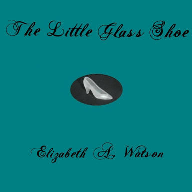 The Little Glass Shoe