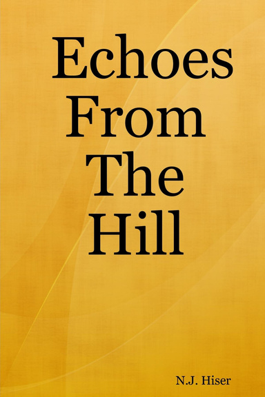Echoes From The Hill