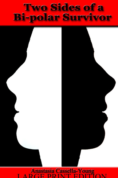 Two Sides of a Bi-Polar Survivor