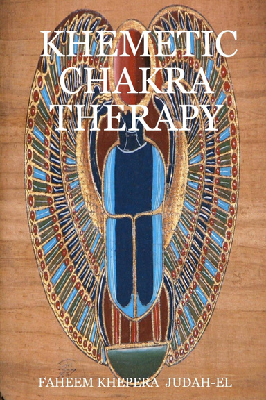 KHEMETIC CHAKRA THERAPY