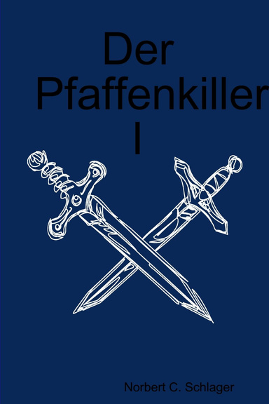 Der Pfaffenkiller I