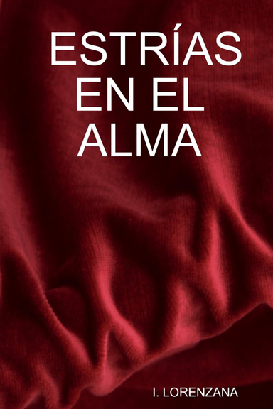 ESTRÍAS EN EL ALMA
