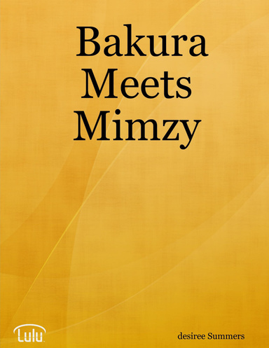 Bakura Meets Mimzy