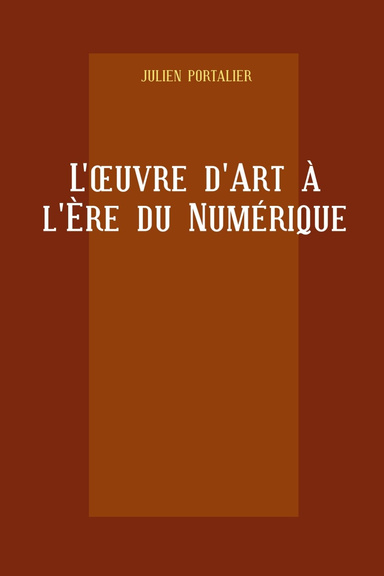 L'œuvre d'art à l'ère du numérique